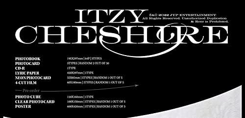 [Predbilježba predbilježbe] ITZY: Cheshire Standard Album CD-R+Photo Cube+Clear Photocard+Poster+PhotoBook+PhotoCard+Lyric Paper+Neon