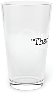 Čaša piva Pinta 16 oz smiješna fraza o onome što je rekla, muškarci, žene sarkastično tvrde novost, očevi, mame 16 oz